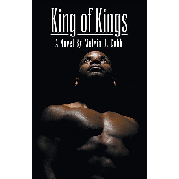 King of Kings, Melvin J. Cobb