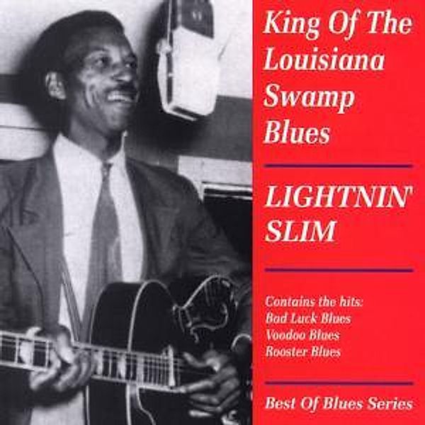 King Of Lousiana Swamp Blues, Lightnin' Slim