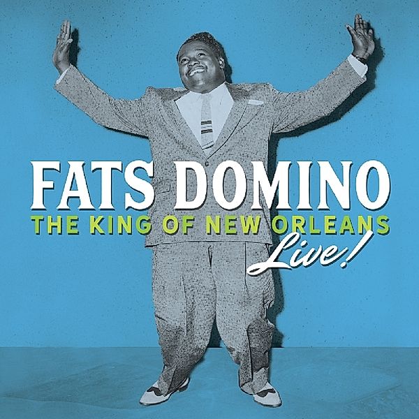 King Of New Orleans Live!, Fats Domino