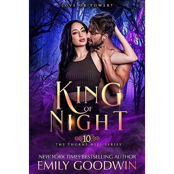 King of Night (The Thorne Hill Series, #10) / The Thorne Hill Series, Emily Goodwin