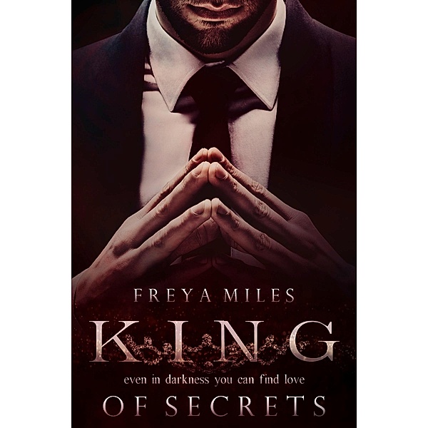 King of Secrets, Freya Miles