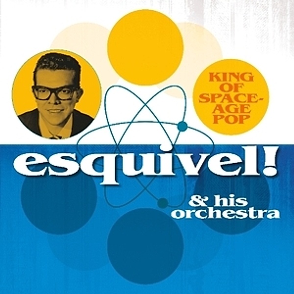 King Of Space-Age Pop (Vinyl), Esquivel & His Orchestra