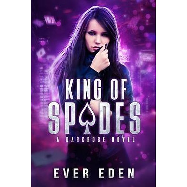 King of Spades, Ever Eden