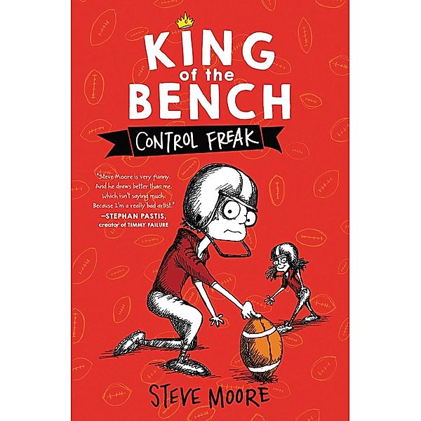 King of the Bench: Control Freak / King of the Bench Bd.2, Steve Moore