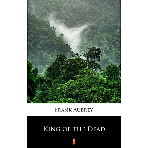 King of the Dead, Frank Aubrey