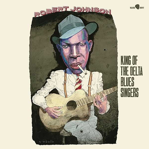 King Of The Delta Blues Singers (18, Robert Johnson