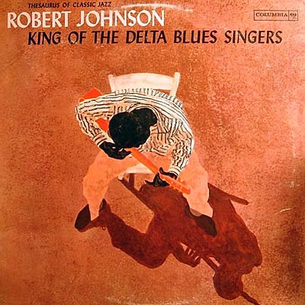 King Of The Delta Blues Singers Vol.1 (Vinyl), Robert Johnson