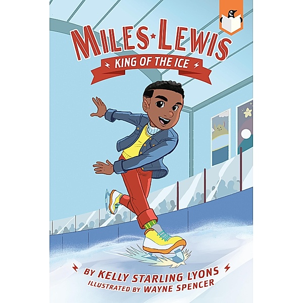 King of the Ice #1 / Miles Lewis Bd.1, Kelly Starling Lyons