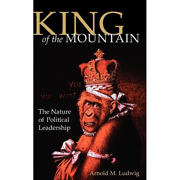 King of the Mountain, Arnold M. Ludwig