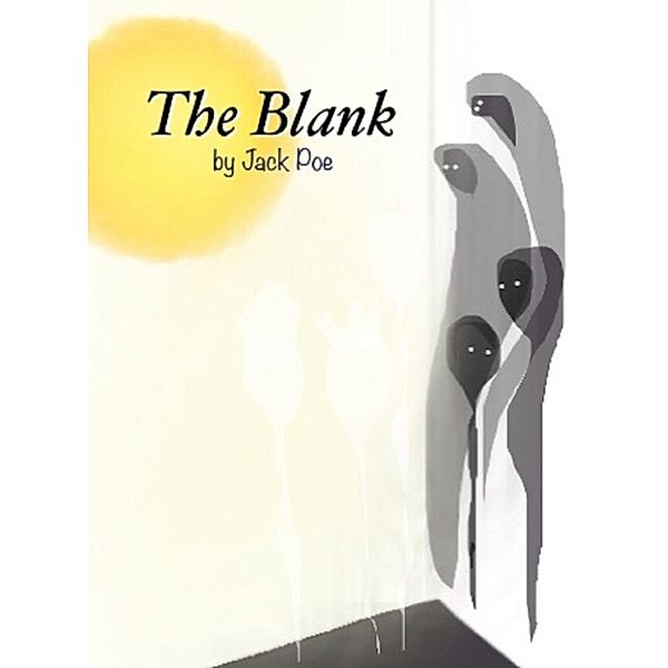 King of the Planets: The Blank, Jack Poe