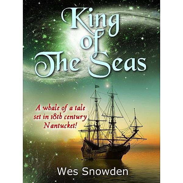 King of the Seas, Wes Snowden