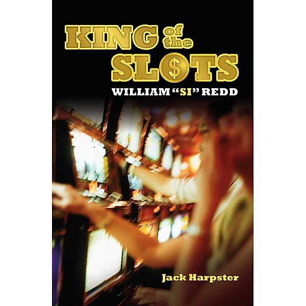 King of the Slots, Jack Harpster