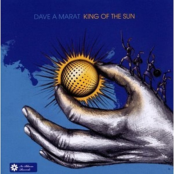 King Of The Sun, Dave A Marat