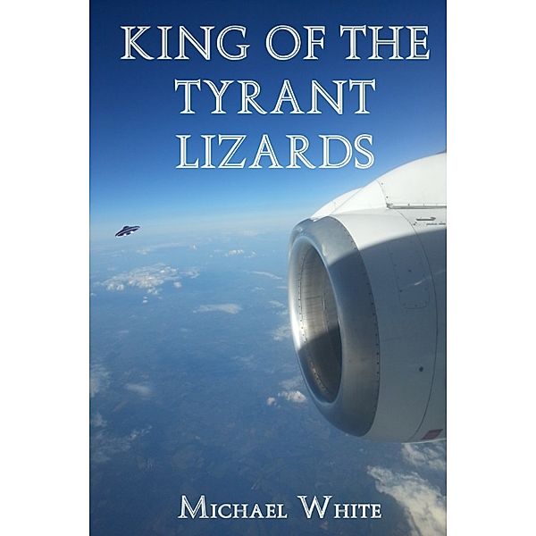 King of the Tyrant Lizards, Michael White