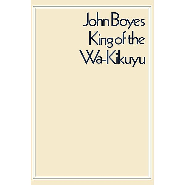 King of the Wa-Kikuyu, C. W. L. Bulpett