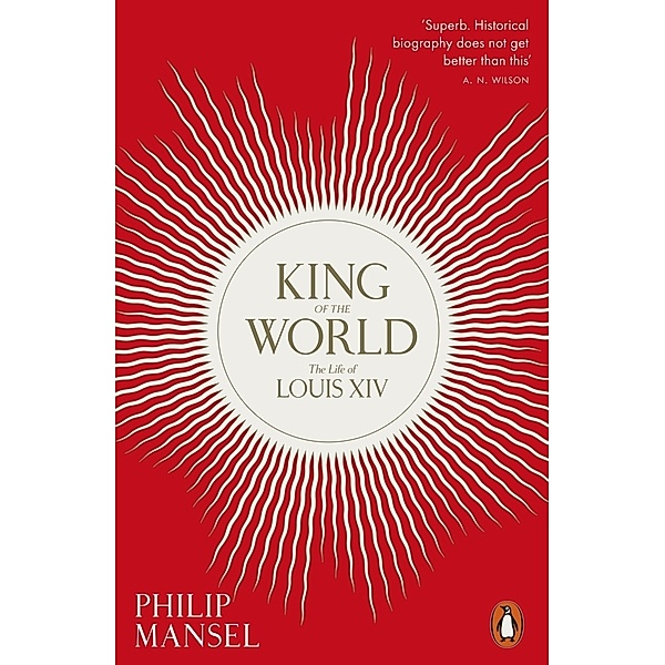 King of the World, Philip Mansel