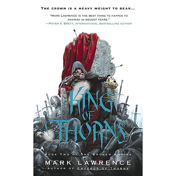 King of Thorns / The Broken Empire Bd.2, Mark Lawrence