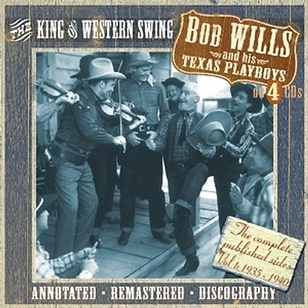 King Of Western Swing, Bob & His Texas Playboys Wills