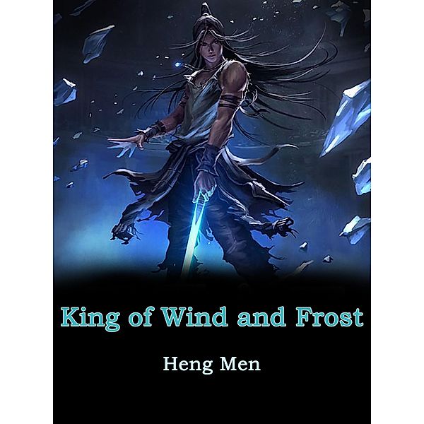 King of Wind and Frost, Heng Men