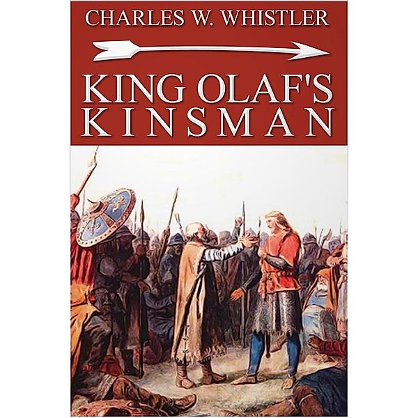 King Olaf's Kinsman, Charles Whistler