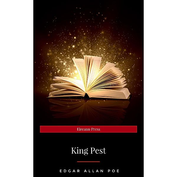 King Pest, Edgar Allan Poe
