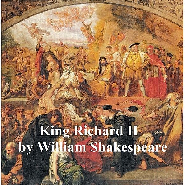 King Richard II, with line numbers, William Shakespeare
