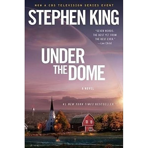 King, S: Under the Dome, Stephen King