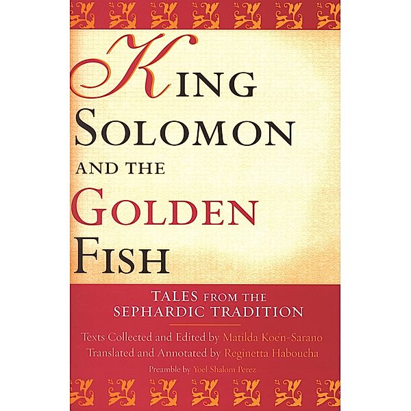 King Solomon and the Golden Fish, Matilda Koen-Sarano