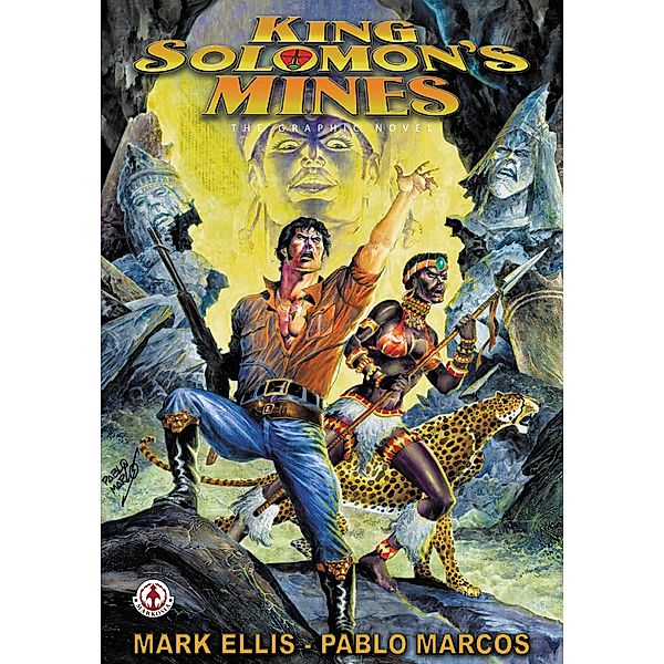 King Solomon's Mines, H. Rider Haggard/Mark Ellis