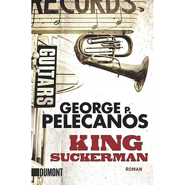 King Suckerman, George P. Pelecanos