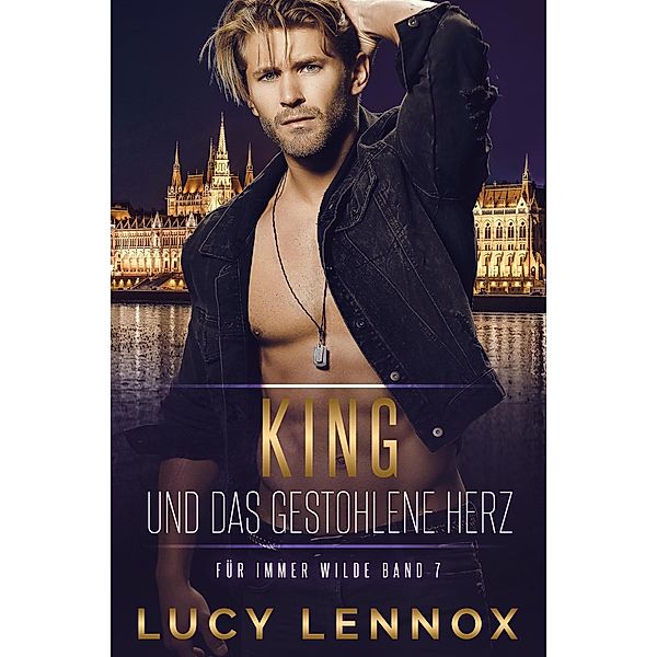 King Und Das Gestohlene Herz, Lucy Lennox