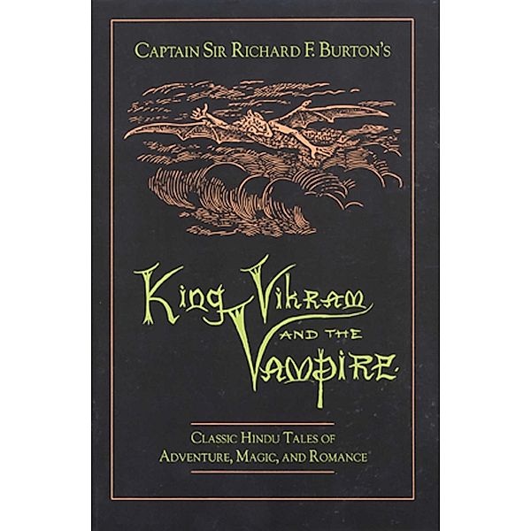 King Vikram and the Vampire, Captain Richard F. Burton