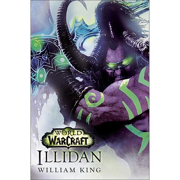 King, W: Illidan: World of Warcraft, William King