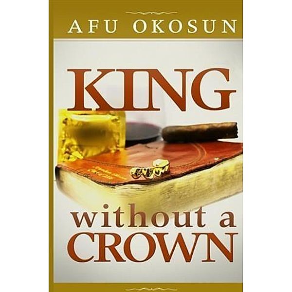 King Without A Crown, Afu Okosun