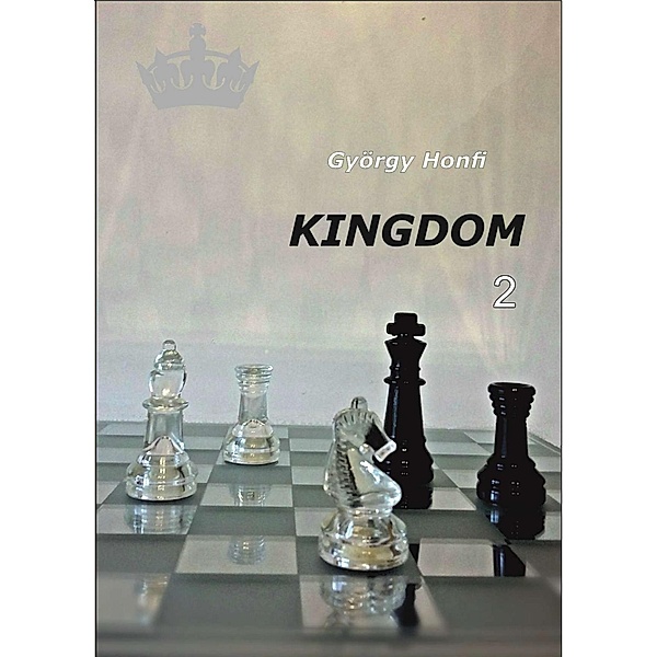 Kingdom 2, Honfi György