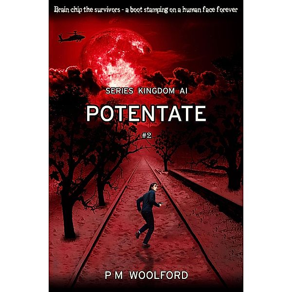 Kingdom A I: Potentate (Kingdom A I, #2), Peter Woolford