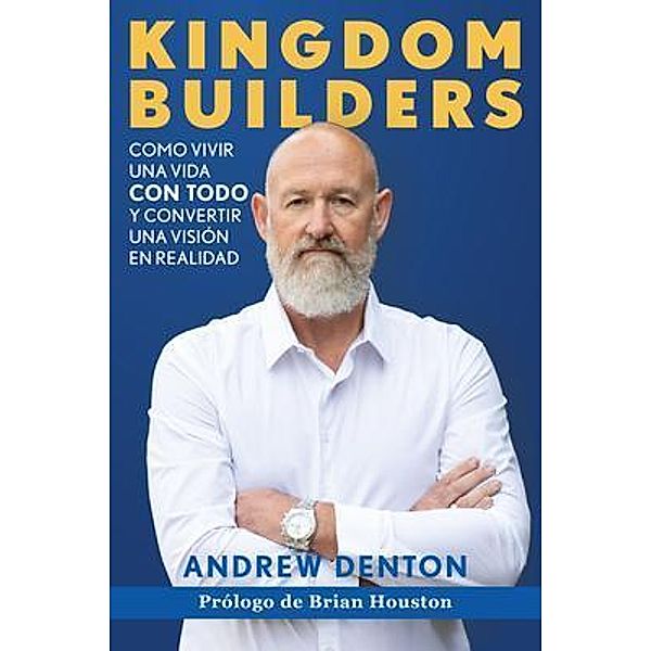 Kingdom Builders Spanish eBook, Andrew Denton