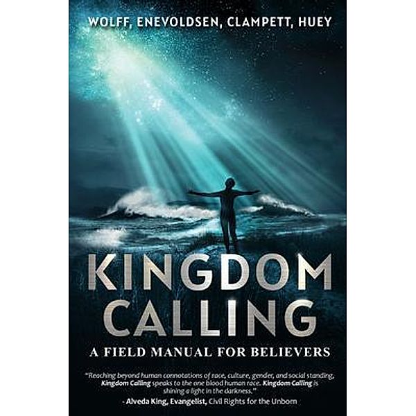 Kingdom Calling, Robert Wolff, Don Enevoldsen, Earl Clampett