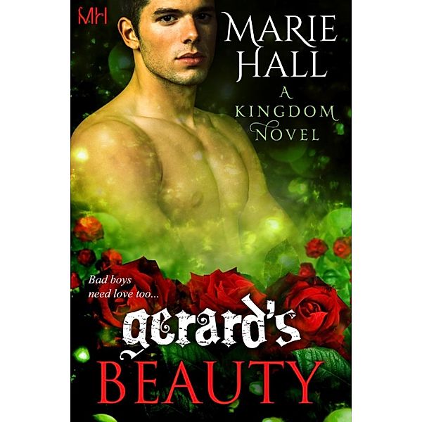 Kingdom Collection Books 1-3: Gerard's Beauty, Marie Hall