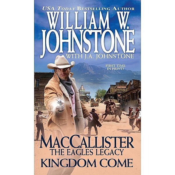 Kingdom Come / A Duff MacCallister Western Bd.5, William W. Johnstone, J. A. Johnstone
