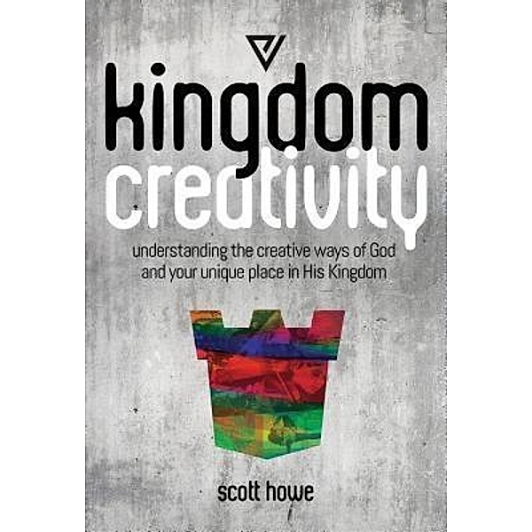 Kingdom Creativity / Evoke Concepts, Scott Howe