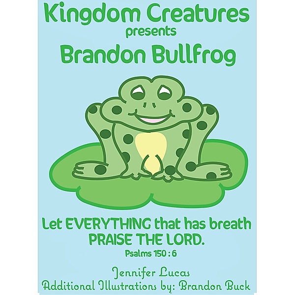 Kingdom Creatures presents Brandon Bullfrog, Jennifer Lucas