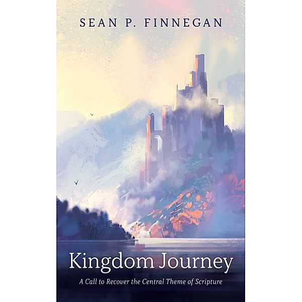 Kingdom Journey, Sean P. Finnegan