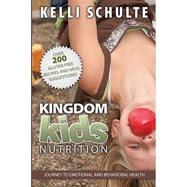 Kingdom Kids Nutrition, Kelli Schulte