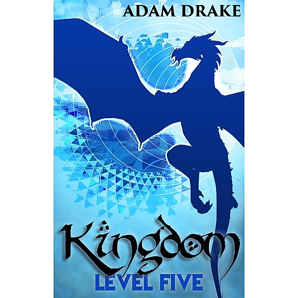 Kingdom Level Five / Kingdom, Adam Drake