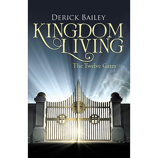 Kingdom Living, Derick Bailey