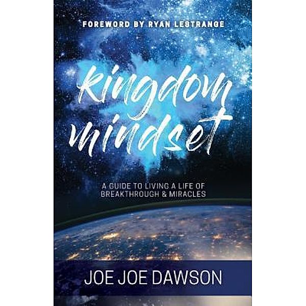 Kingdom Mindset, Joe Joe Dawson