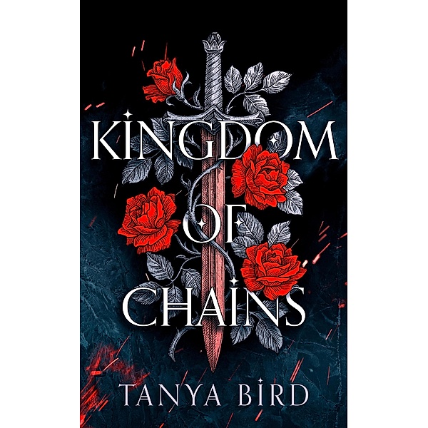 Kingdom of Chains / Kingdom of Chains, Tanya Bird