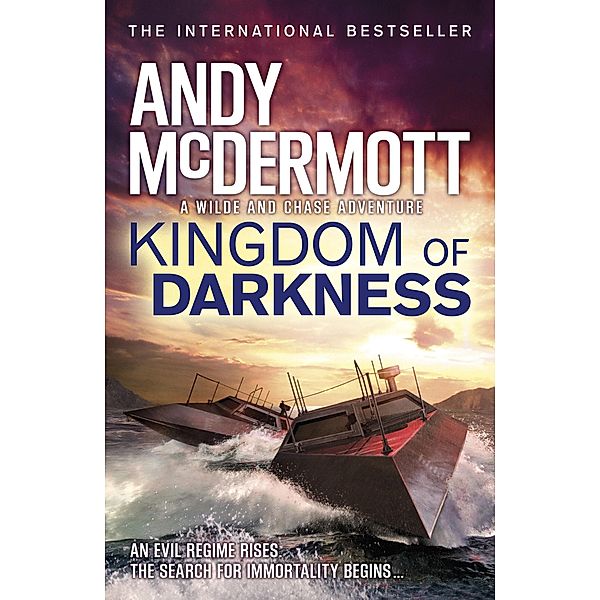 Kingdom of Darkness (Wilde/Chase 10) / Wilde/Chase Bd.10, Andy McDermott