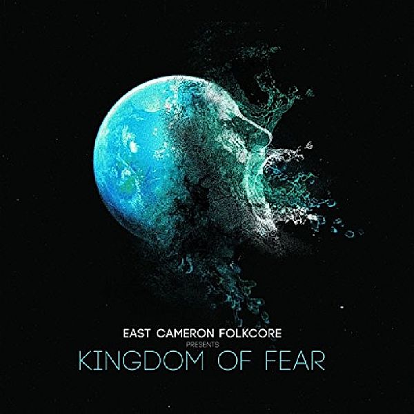 Kingdom Of Fear (Vinyl), East Cameron Folkcore